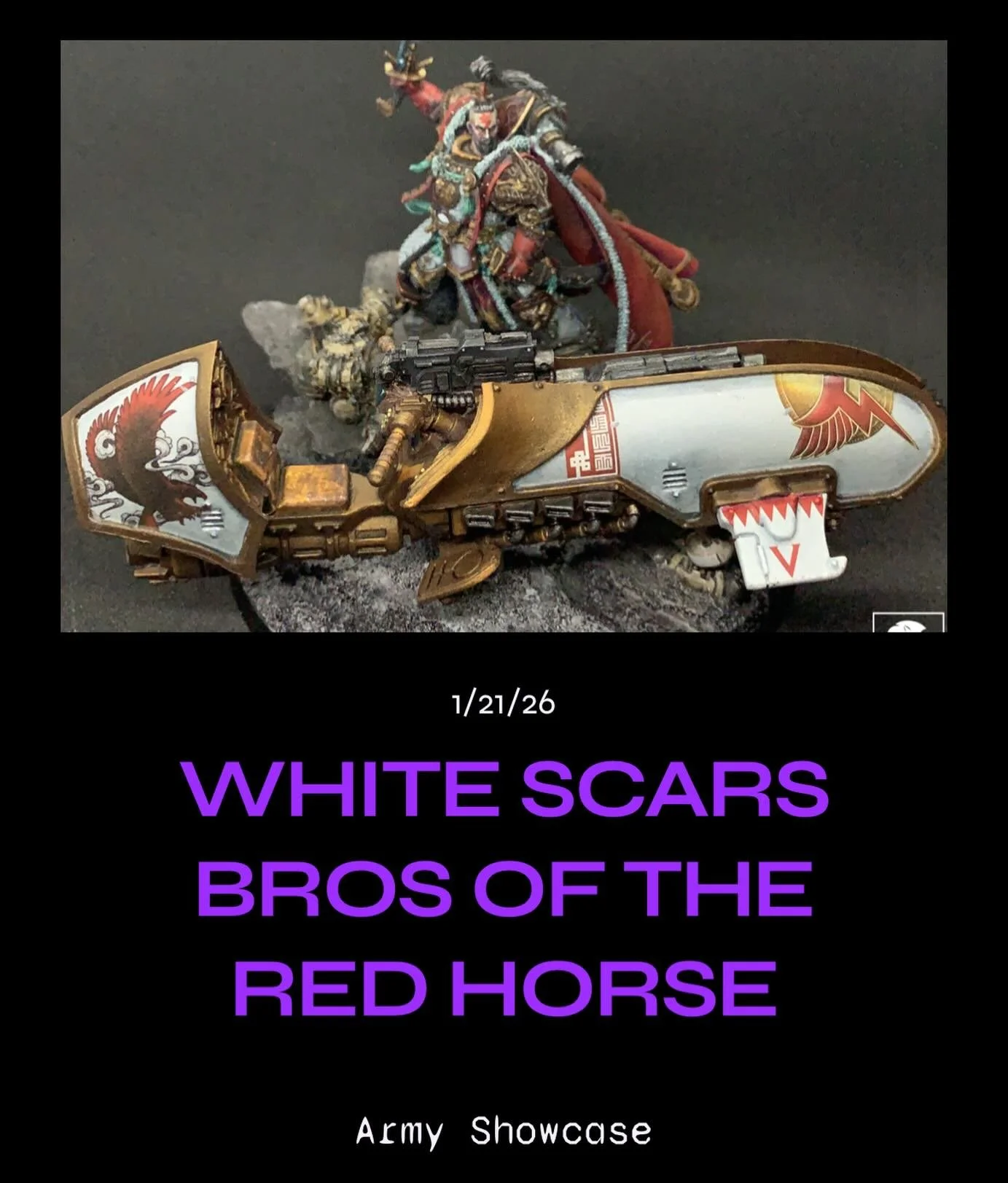 New blog post up! This is a showcase of my White Scars Brotherhood of the Red Horse. It is an interesting story!

Also, if you have not checked out @thehuofficial (audio), you should!

Shout outs on this one:
@heresyhammershow 
@meddersminiatures 
@f