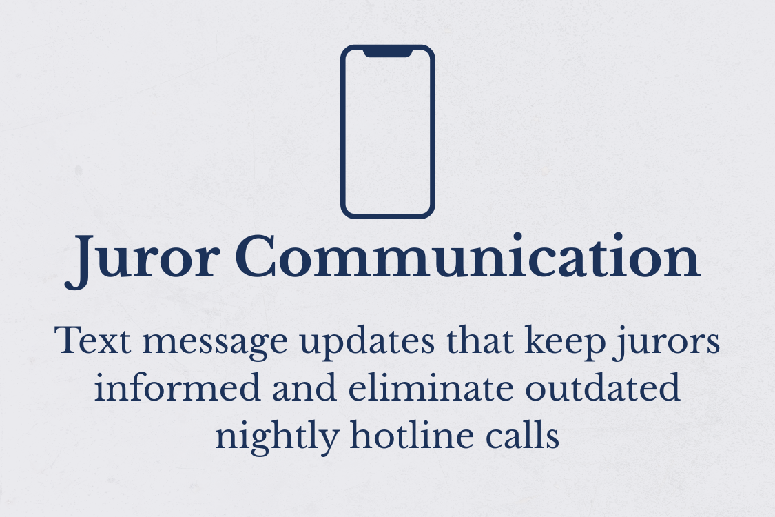 A graphic displaying a smartphone icon with the text "Juror Communication" and a description about text message updates for jurors to stay informed and reduce hotline calls.