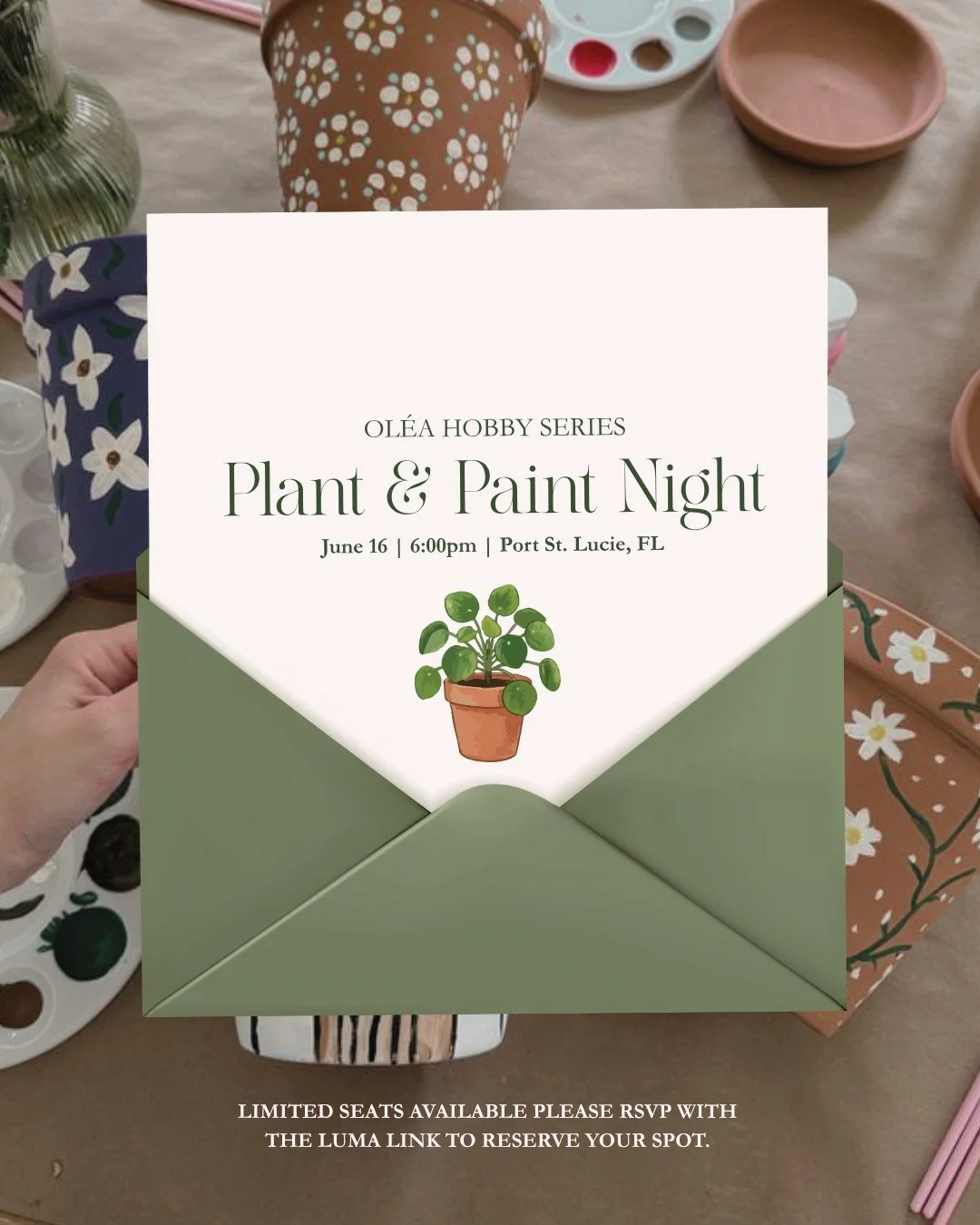 Come hang out with us on June 16th for the first event in our Ol&eacute;a Hobby Series ✨

We&rsquo;ll have plants, painting, food, drinks, door prizes, and a fun night to get creative. Everyone will go home with their own painted planter and choice o