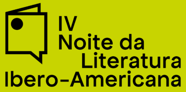 IV &nbsp;Noite da Literatura Ibero-Americana
