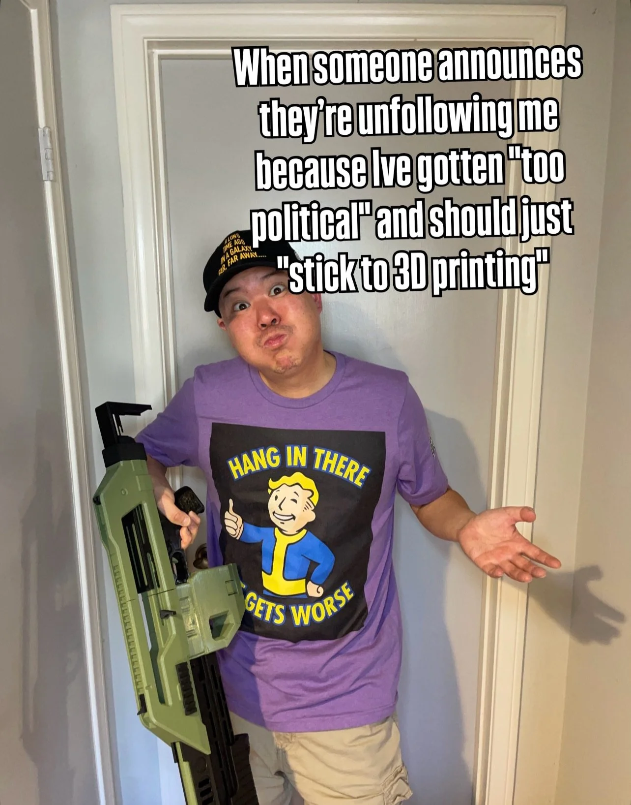 I ain&rsquo;t going away anytime soon so&hellip; 💙💙💙

DestinysCallProps.com 😊

#3dprinting #comedy #props #moments #fallout