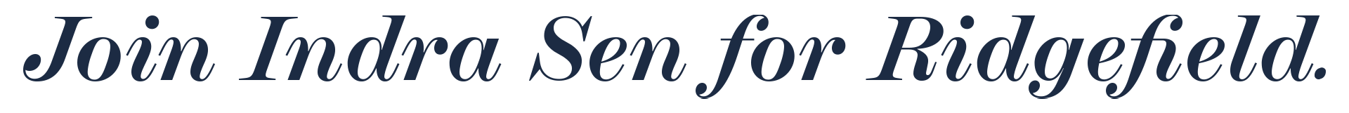 Text saying "Join Indira Sen for Ridgefield." in stylish, cursive font.