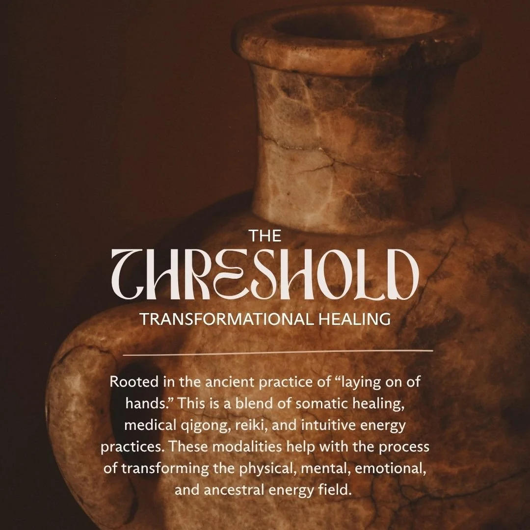 The Threshold: Transformational Healing