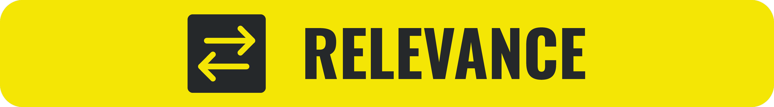 Yellow directional sign with a black arrow icon pointing left and right, and the word 'RELEVANCE' in bold black letters.
