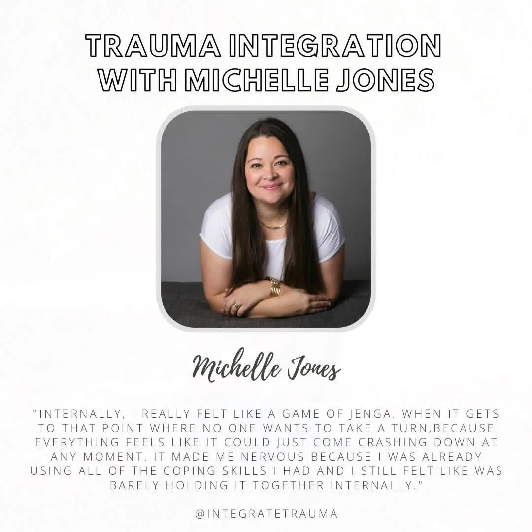 TRAUMA INTEGRATION WITH MICHELLE JONES - EPISODE TWENTY-SIX