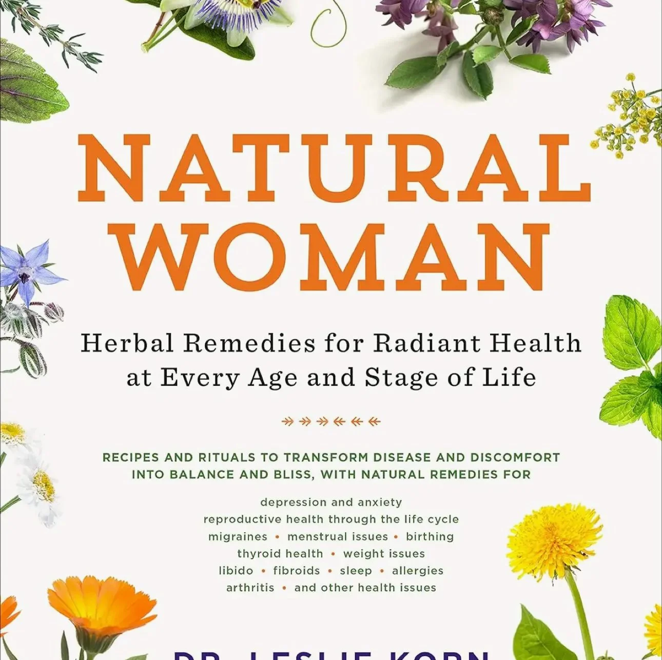 Natural Woman: Herbal Remedies For Radiant Health