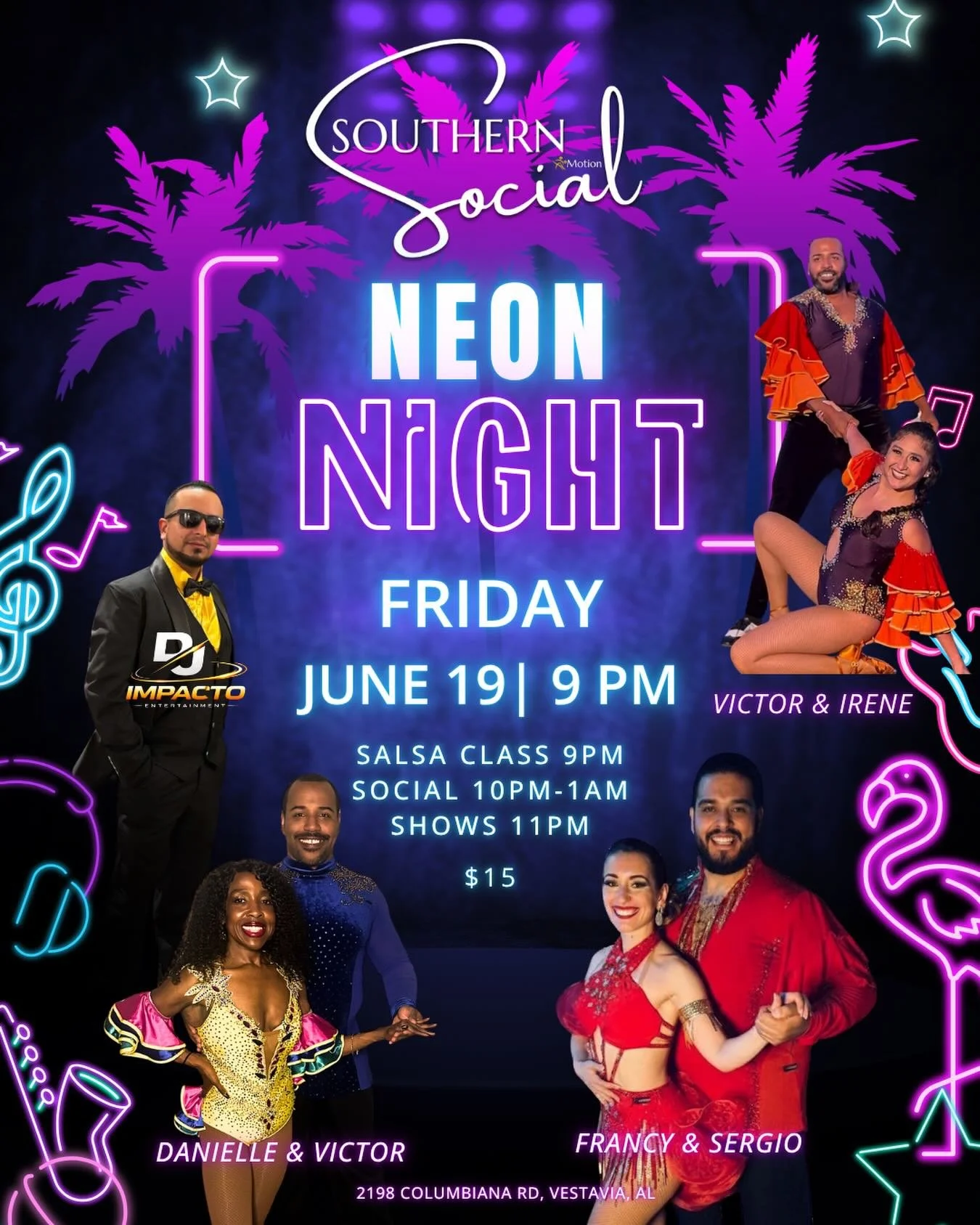 Southern Social this month!
Theme: Neon! 💛🧡❤️🩷💚🩵💙💜
Come support the performers before they head to competition! 
Salsa class 9pm 
Social 10pm-1am 
Shows 11pm
#southernsocial #ivmotion #latincrown #competition #birmingham