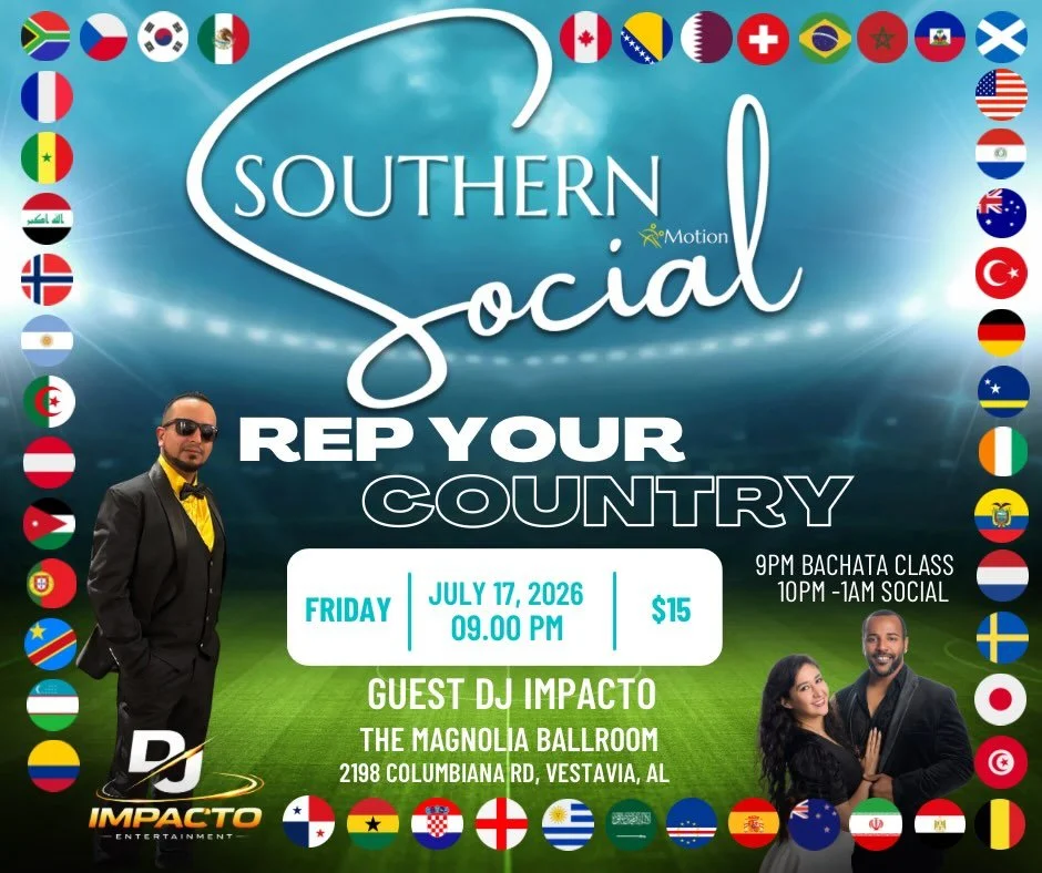 This month&rsquo;s Southern Social! 
Theme: Rep Your Country! 
As the World Cup heads to the ultimate showdown, rep your country for the night! 
Guest DJ Impacto! @ivan_garcia2626 
9pm Bachata class with Victor &amp; Irene
10pm - 1am Social Dancing! 