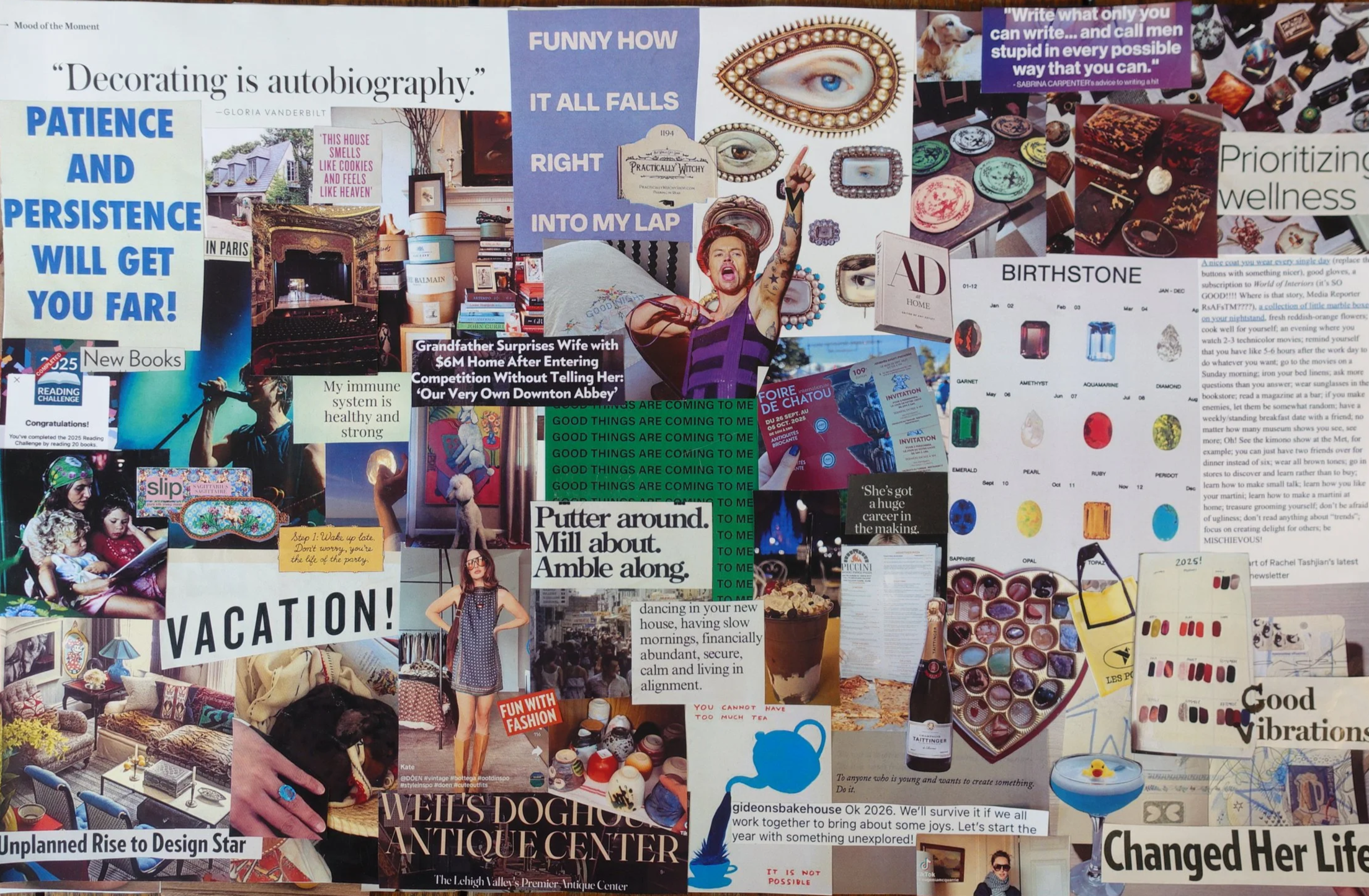 A colorful collage of magazine clippings, advertisements, quotes, and photographs. The collage includes various images of interiors, fashion, jewelry, and artwork, along with motivational messages, a blue eye illustration, and pictures of books and chocolates.