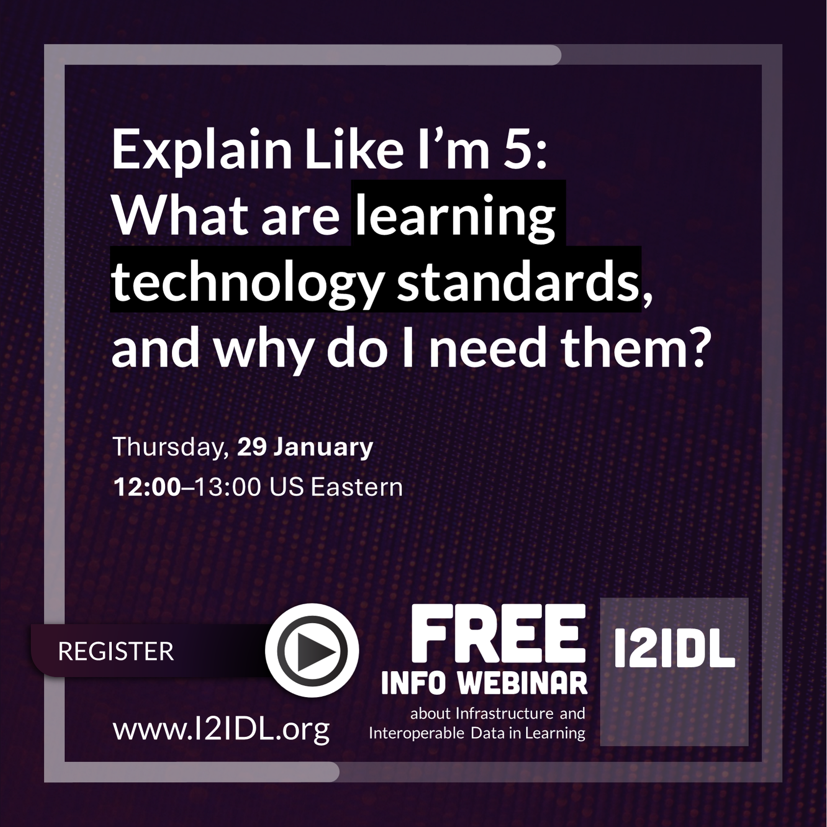 Last Call: Be Sure to Register for our First Free Public Webinar