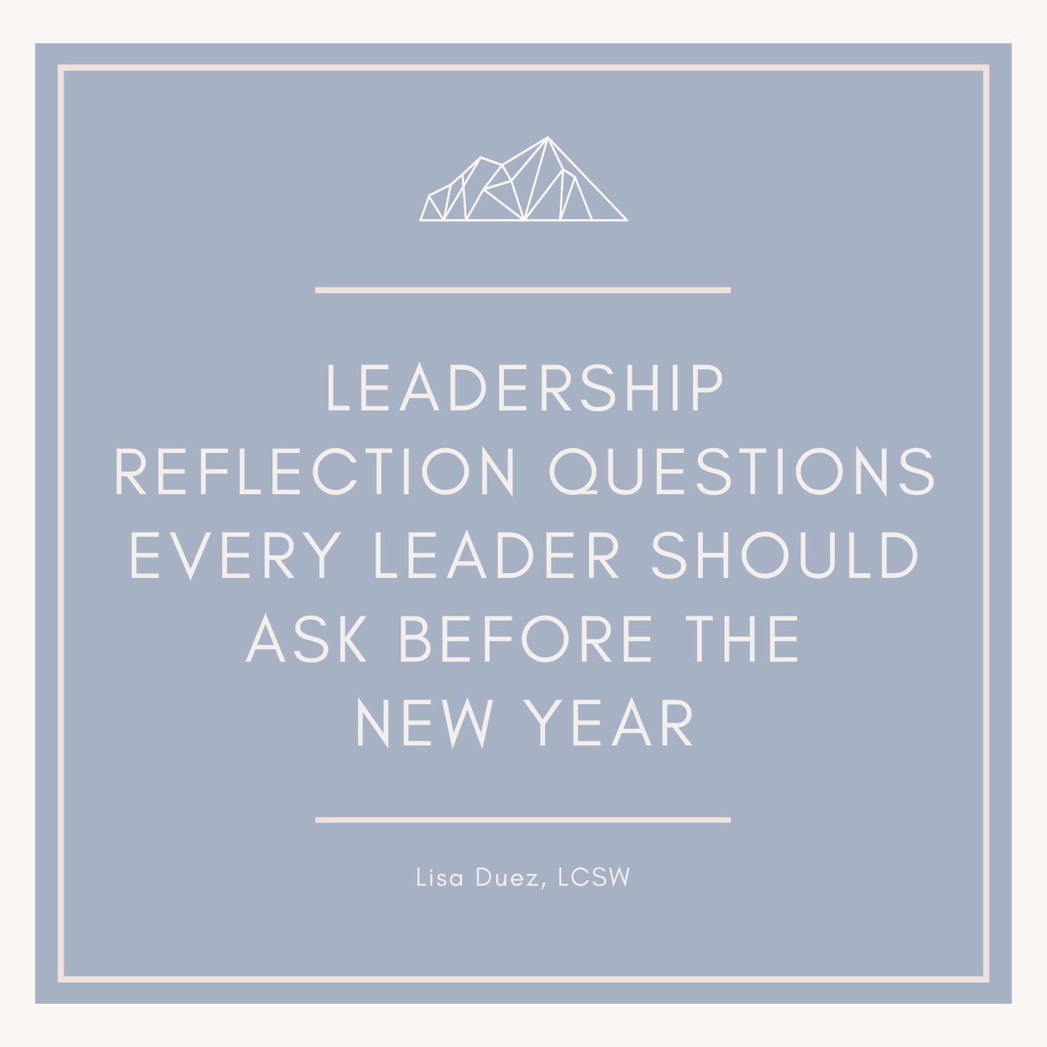 Leadership Reflection Questions Every Leader Should Ask Before the New Year