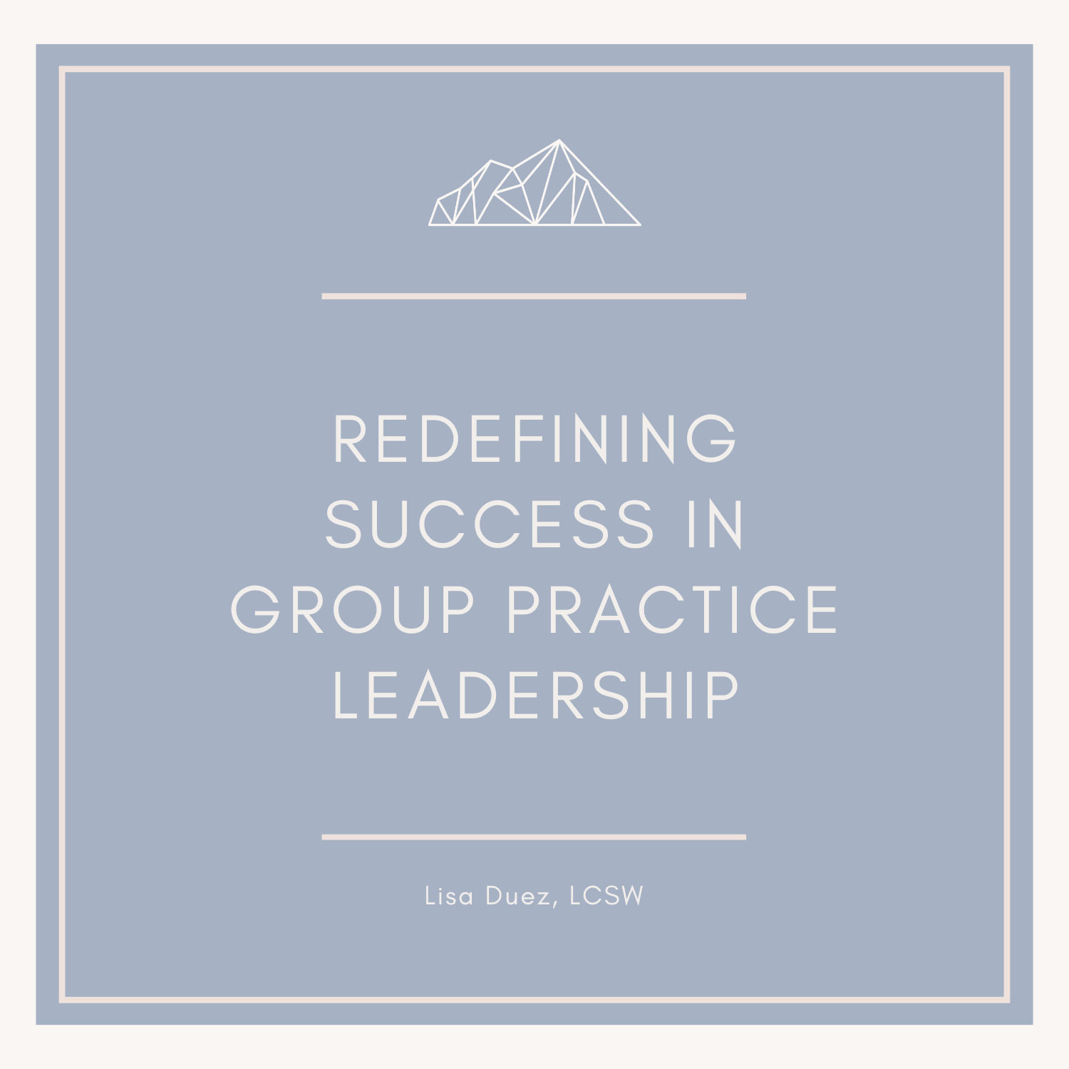 Redefining Success in Group Practice Leadership