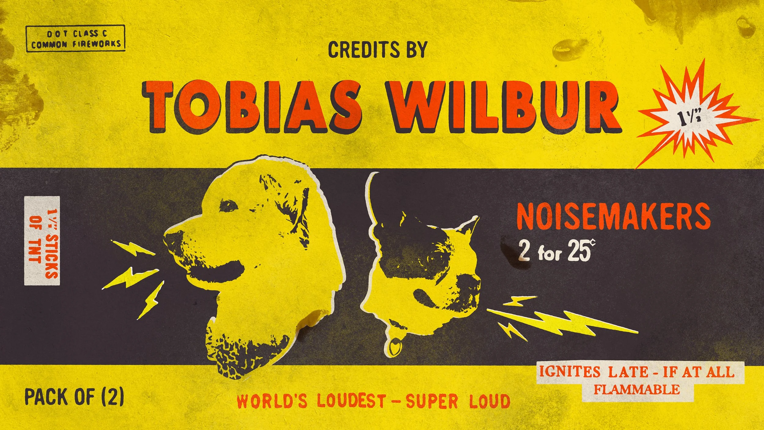 Vintage advertisement for fireworks featuring illustrations of two dogs, with text indicating the fireworks are 1 1/2 inches, loud, and ignites late, with prices of 2 for 25 cents and a warning about flammability.