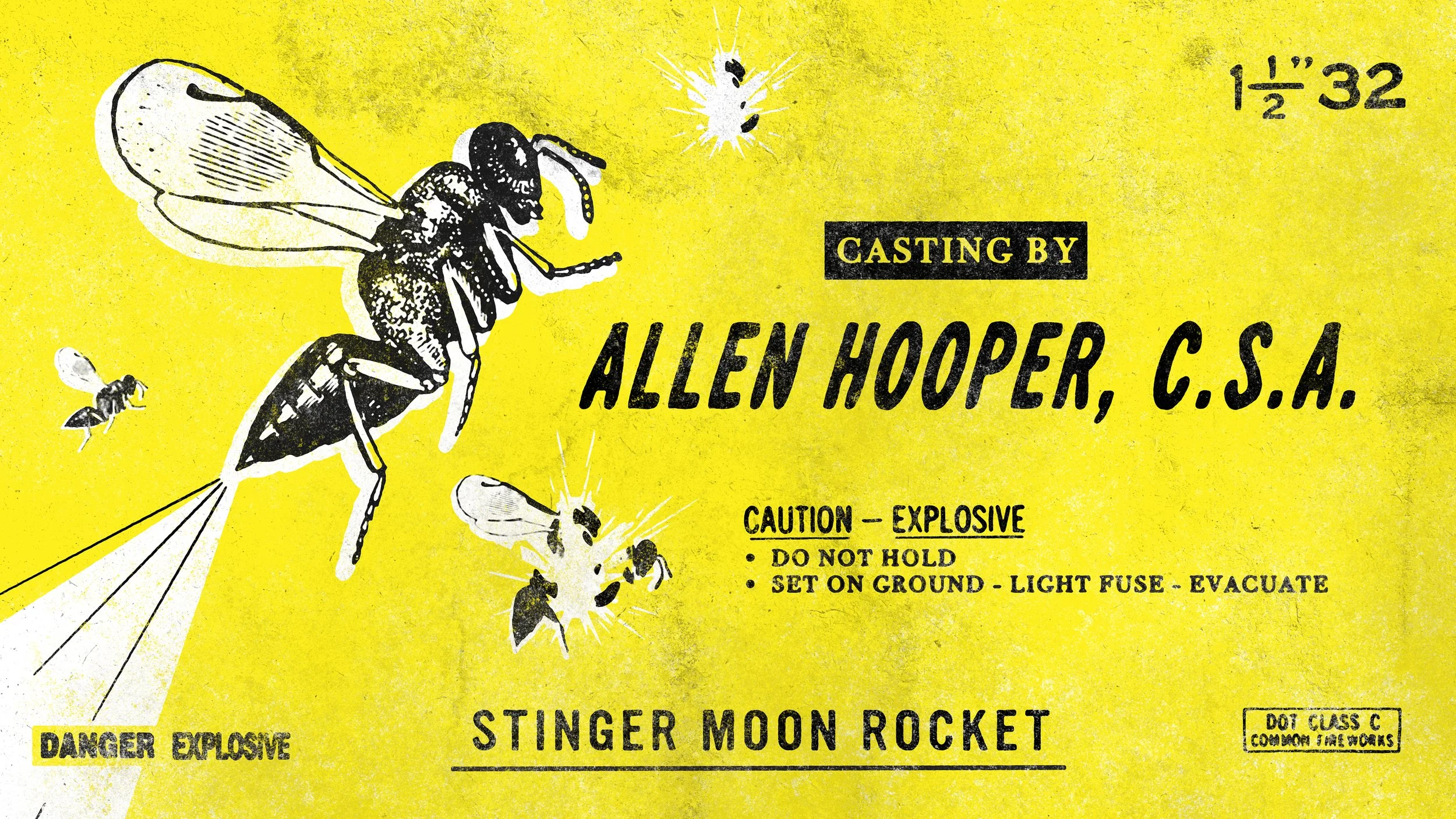 Yellow background with black and white illustrations of bees and a rocket. The text reads "Casting by Allen Hooper, C.S.A." and "Stinger Moon Rocket" with caution warnings about explosive danger and instructions not to hold or set on ground. Also men
