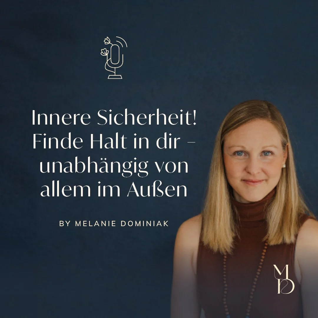 Innere Sicherheit! Finde Halt in dir – unabhängig von allem im Außen