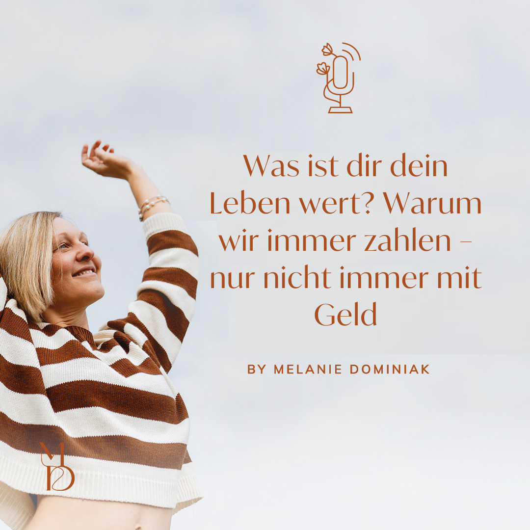 Was ist dir dein Leben wert? Warum wir immer zahlen – nur nicht immer mit Geld