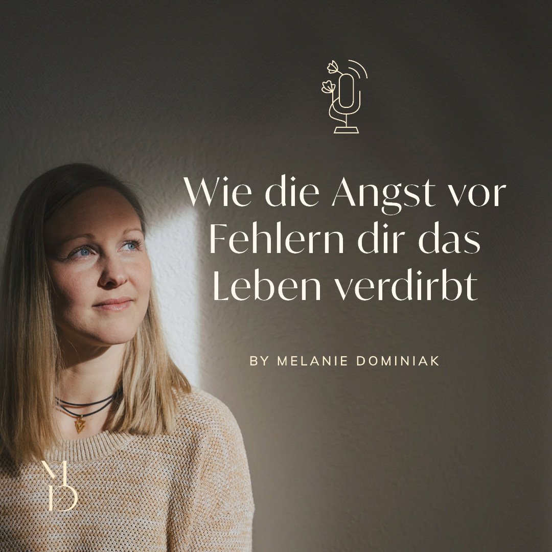 Wie die Angst vor Fehlern dir das Leben verdirbt