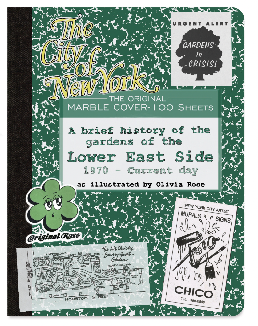 Book titled "The City of New York" with a green textured cover and a dark spine, featuring a label about garden crisis, a cartoon shamrock displaying @originalRose, a hand-drawn map of a garden area, and an illustration of murals and signs from Chico, New York City.