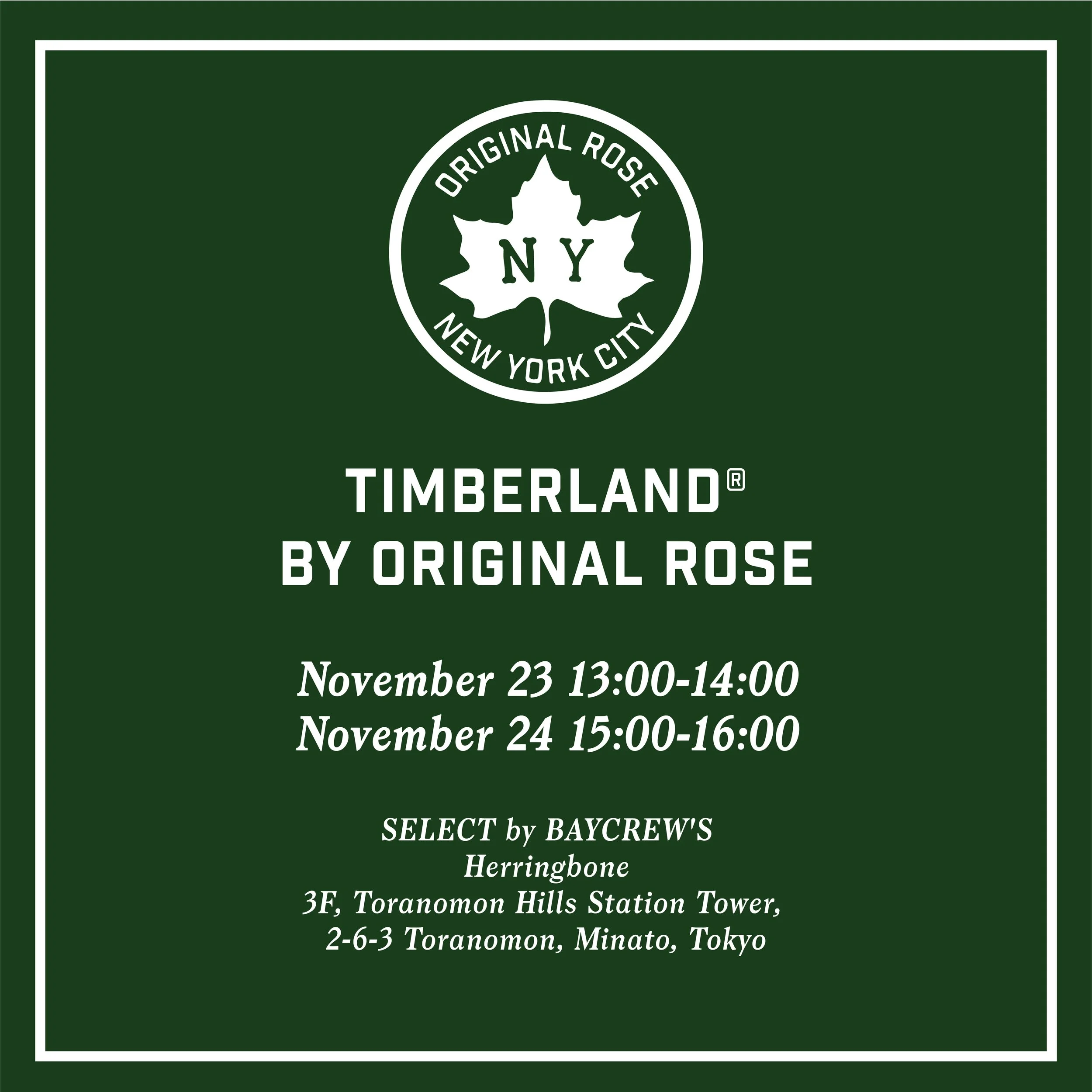 Green promotional poster for Timberland by Original Rose event on November 23 and 24, featuring the New York City Original Rose logo with a leaf and NY in the circle, and details about location and times.