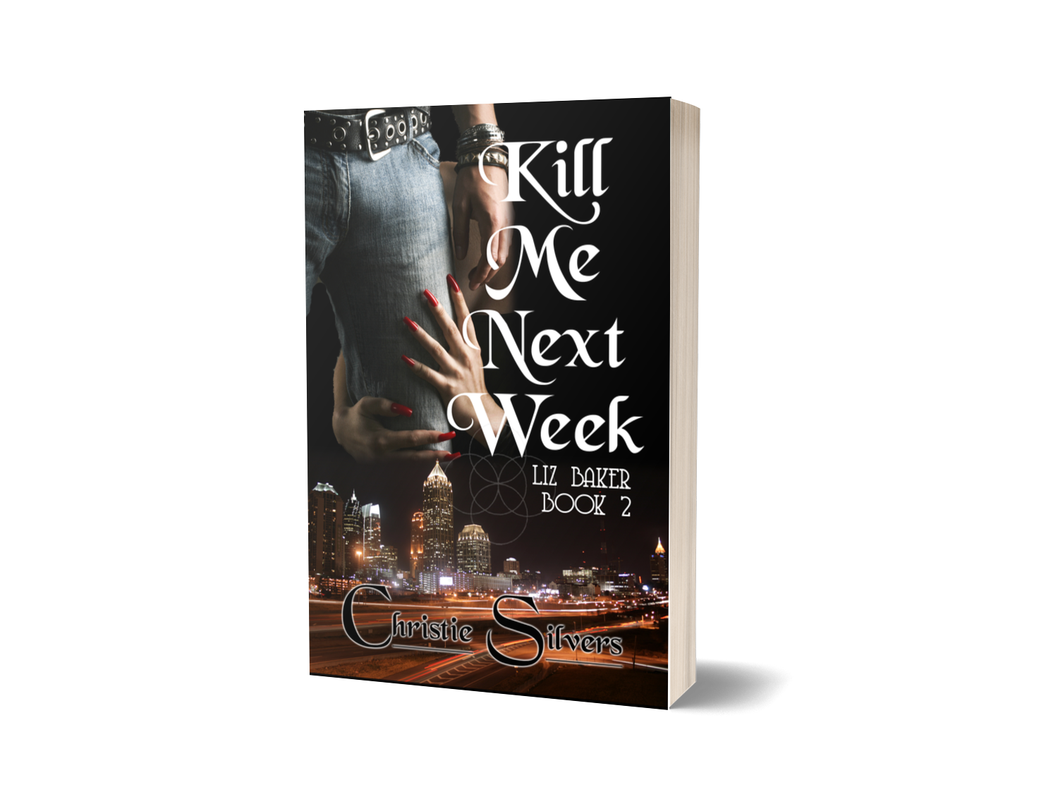 Kill Me Next Week (Liz, Bk 2) - Paperback