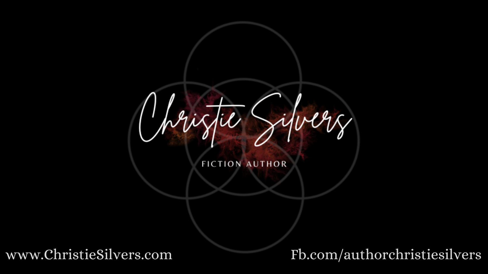 Black background with four overlapping circles forming a Venn diagram with a fiery red and orange explosion in the center. In the middle, the name 'Christie Silvers' is written in white cursive font, with 'Fiction Author' below in smaller capital letters. At the bottom, there are two website addresses: www.ChristieSilvers.com on the left and Fb.com/authorchristiesilvers on the right.