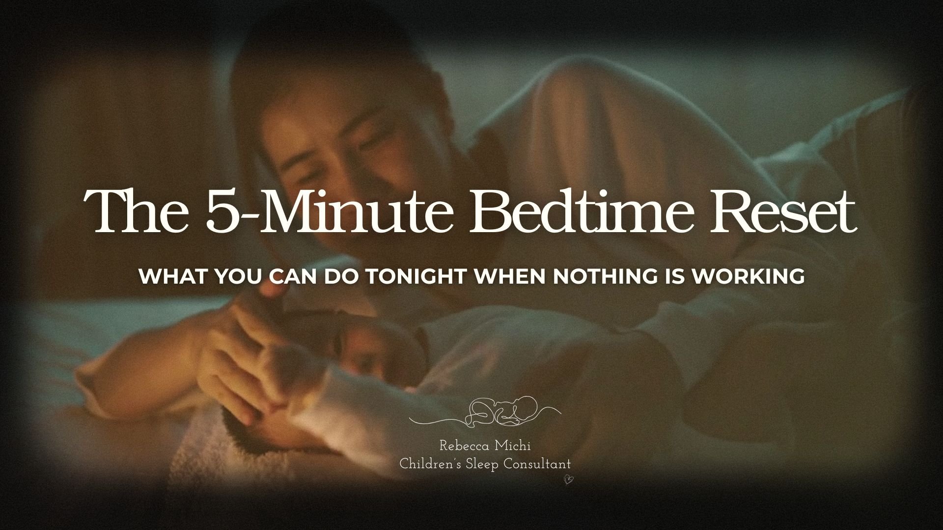 The 5-Minute Bedtime Reset