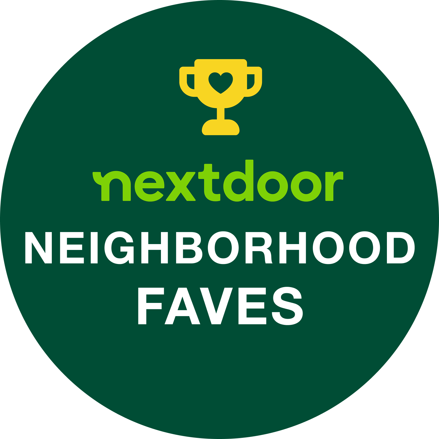 A round badge featuring a yellow trophy with a heart in the center at the top. Below the trophy, the words 'nextdoor NEIGHBORHOOD FAVES' are written, with 'nextdoor' in green and the rest in white.
