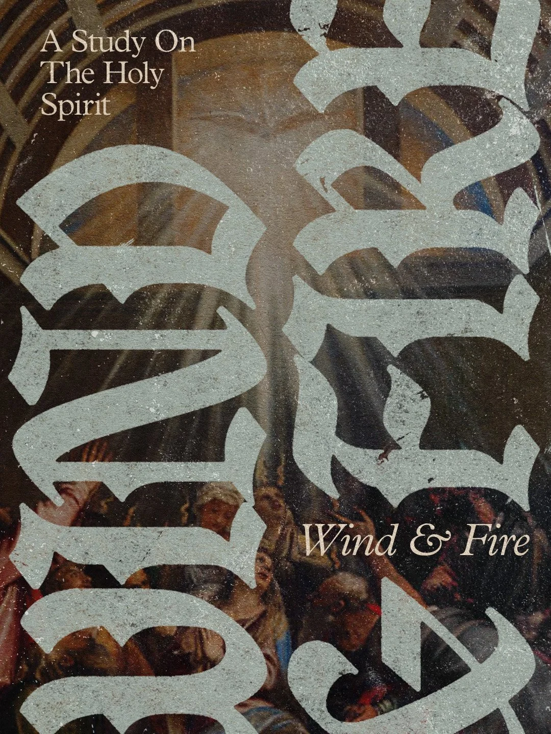Book cover titled 'A Study On The Holy Spirit: Wind & Fire', with a background of a crowd of people at a rally or concert.