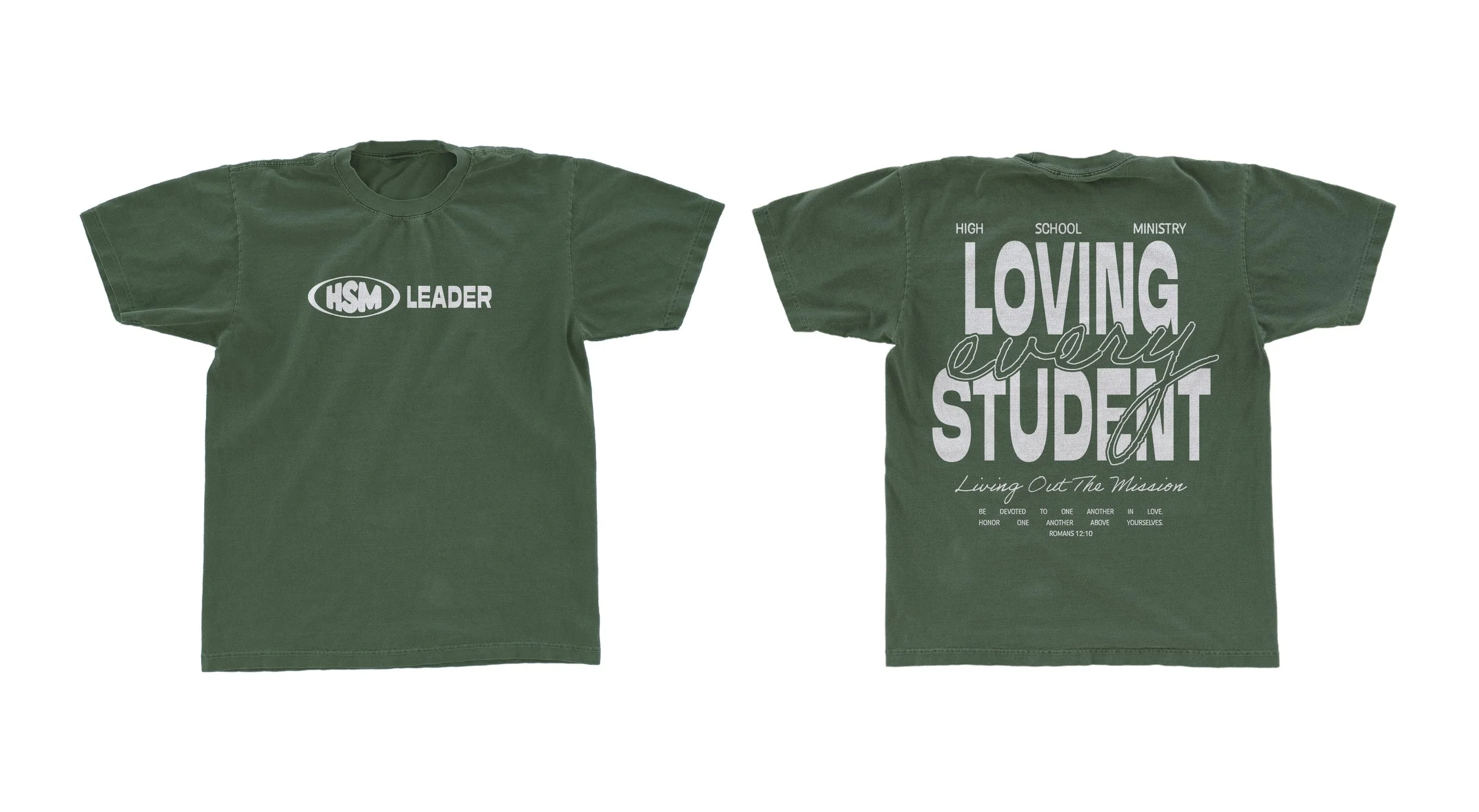 Green T-shirt with white text and logos on front and back, designed for students and school ministry, featuring phrases like "Leader," "Loving Every Student," and a Bible verse.