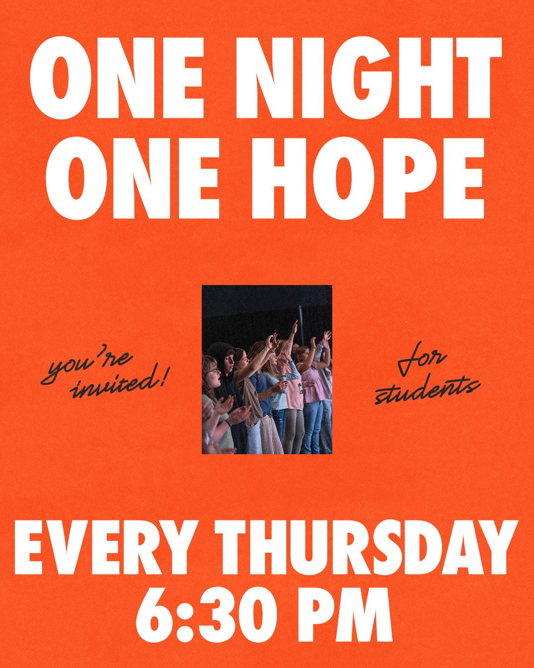 Flyer with orange background and white text promoting a weekly event at 6:30 PM every Thursday. It features a small photo of a group of young people singing or performing on stage, with handwritten-style text that says 'you're invited!' and 'for stud