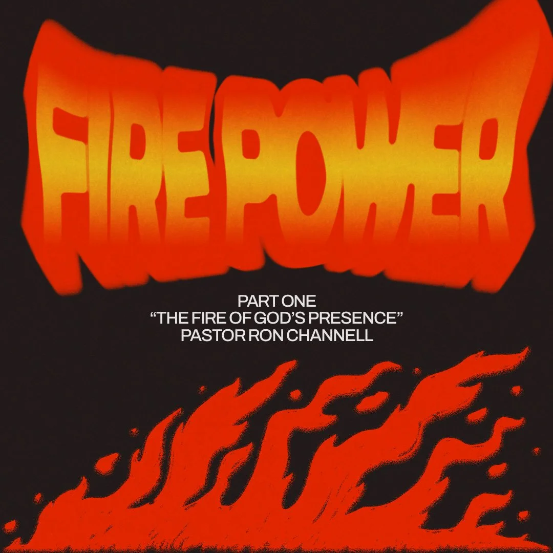 A graphic with the word 'FEAR OF' in large, fiery, orange and yellow letters, and flames below. White text reads 'PART ONE THE FIRE OF GOD'S PRESENCE PASTOR RON CHANNELL'.