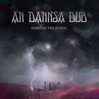 THROUGH THE STORM - OUT NOW