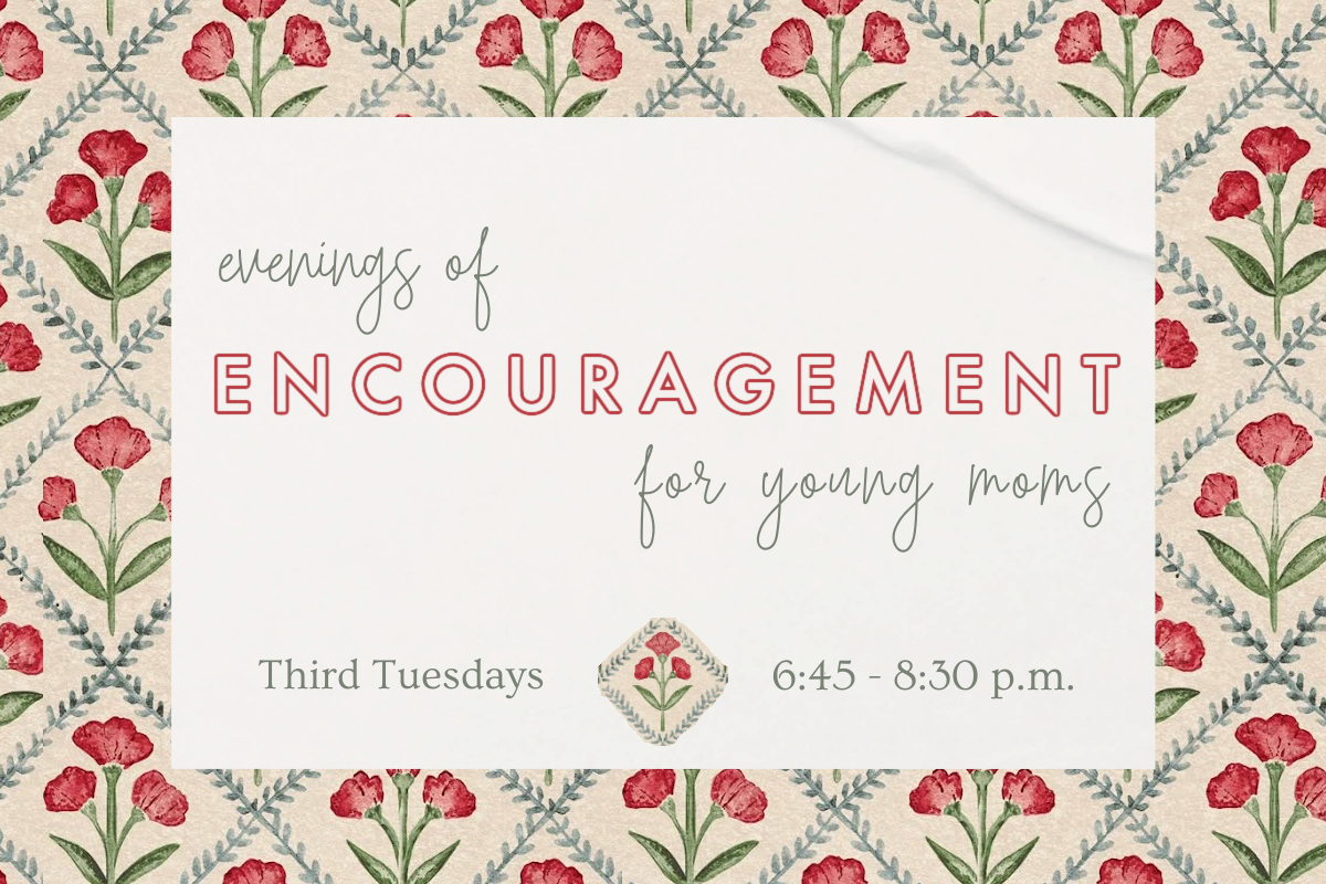 Evenings of Encouragement for Young Moms