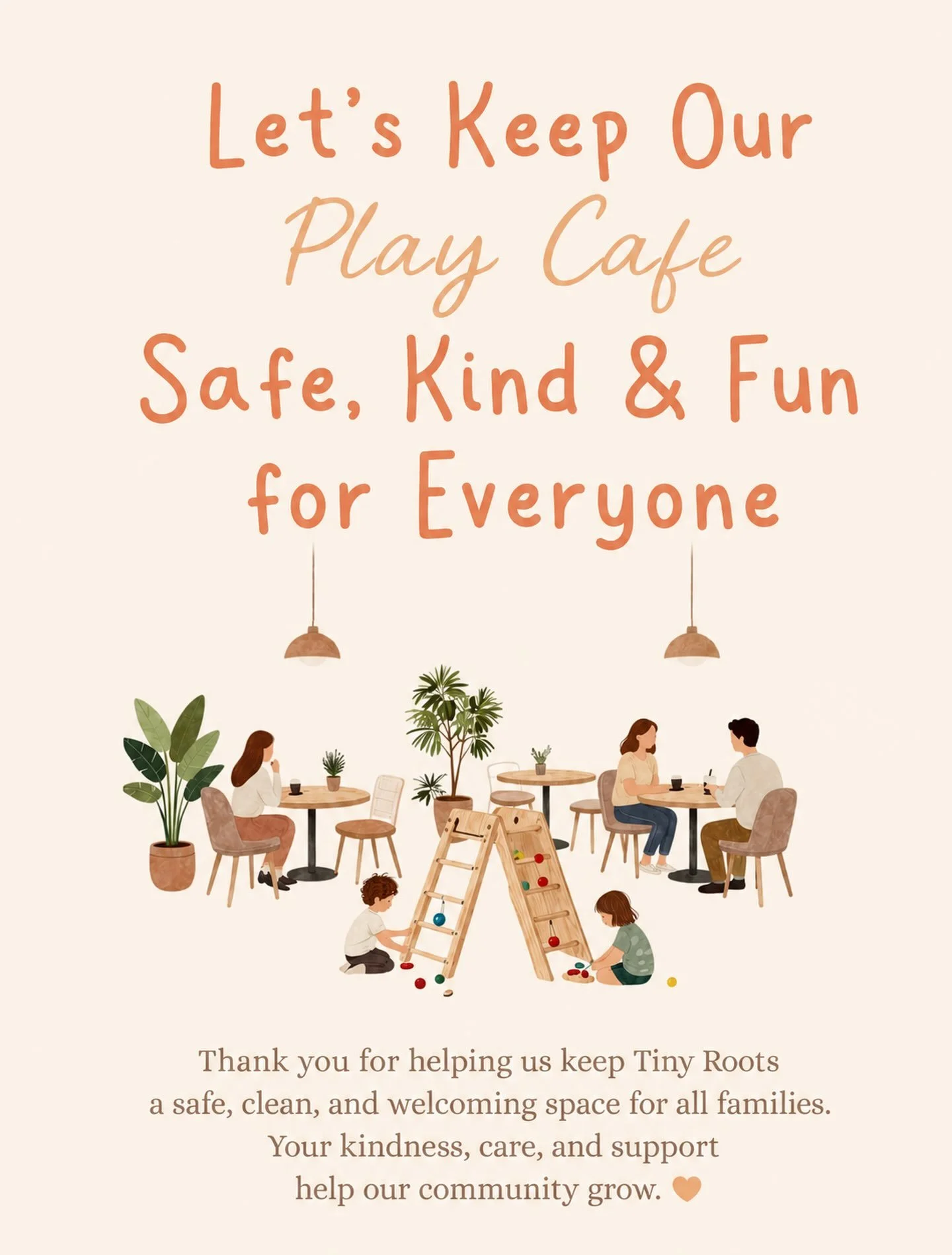 To our lovely community🤍

Tiny Roots was created with so much love, and our hope is that every family who walks through our doors feels welcome, comfortable, and at home. To help us keep this space safe, clean, and enjoyable for everyone, we kindly 