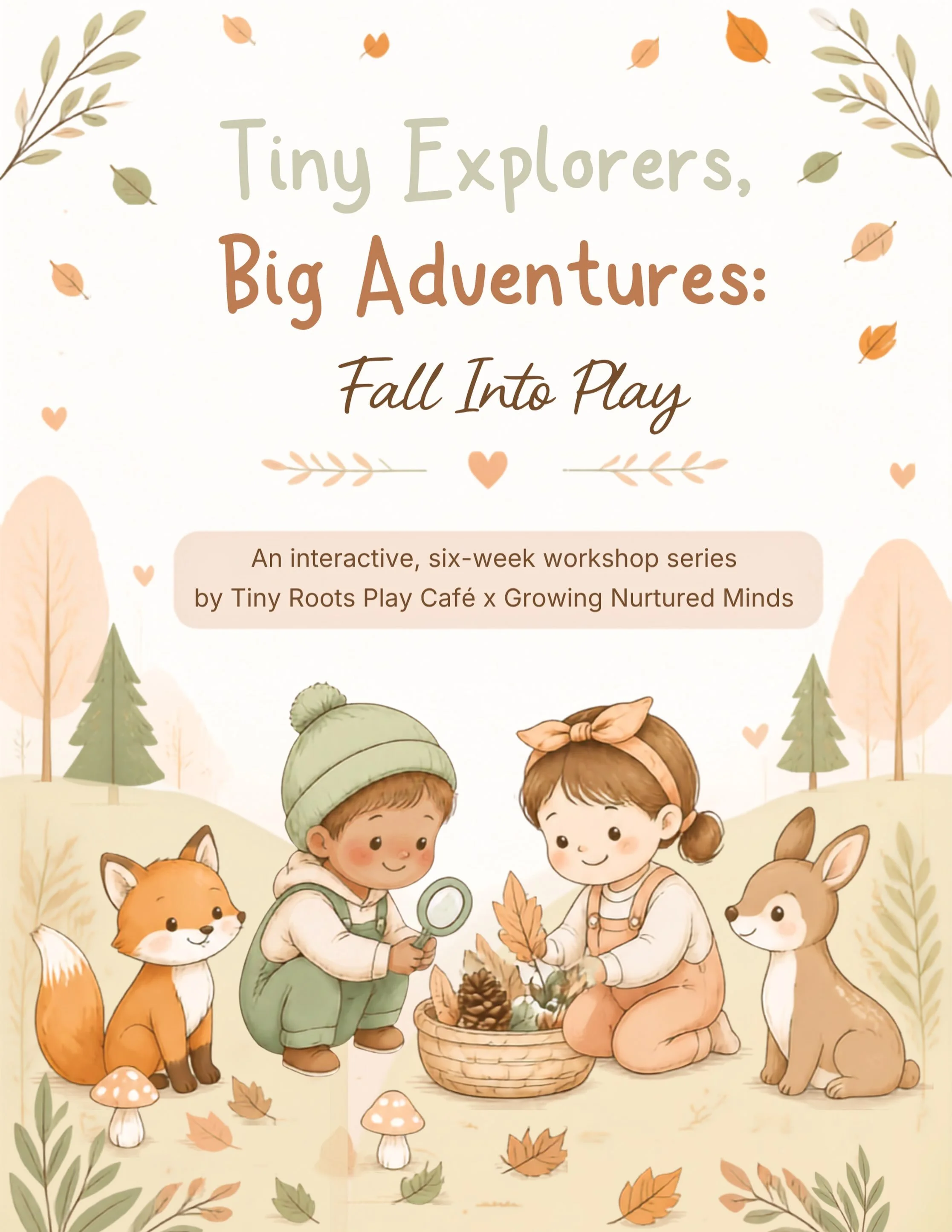 We&rsquo;re so excited to introduce a six-week interactive Fall workshop series in collaboration with Growing Nurtured Minds! 🌱 Our workshop series will begin September 16th and run through October 21st. 🤎

🍂✨Tiny Explorers, Big Adventures: Fall I