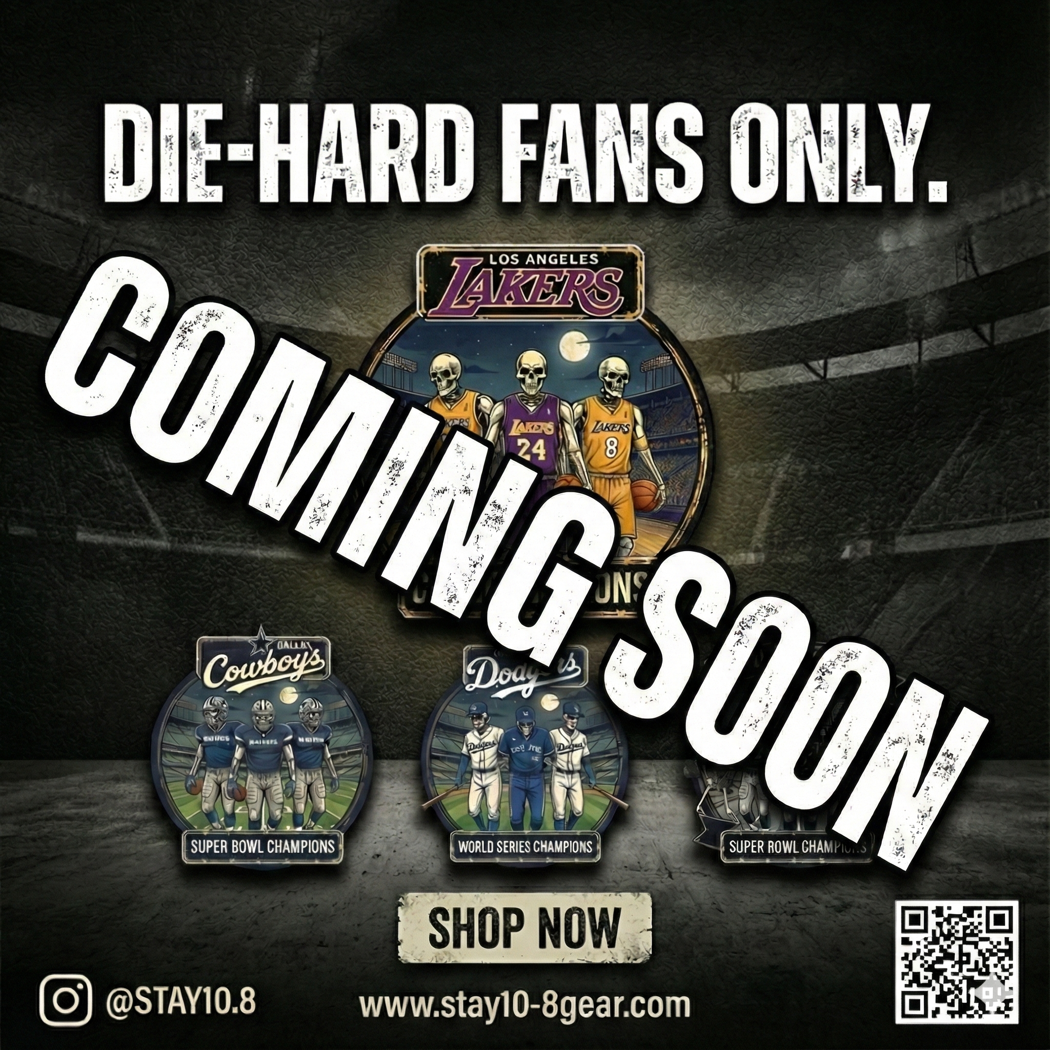 Poster advertising sports-themed accessories with skeleton figures dressed in Los Angeles Lakers jerseys, and medallions representing Super Bowl, World Series, and Super Bowl Champions trophies. The main message is 'Die-hard fans only,' with a call to 'Shop now,' and includes social media and website information.