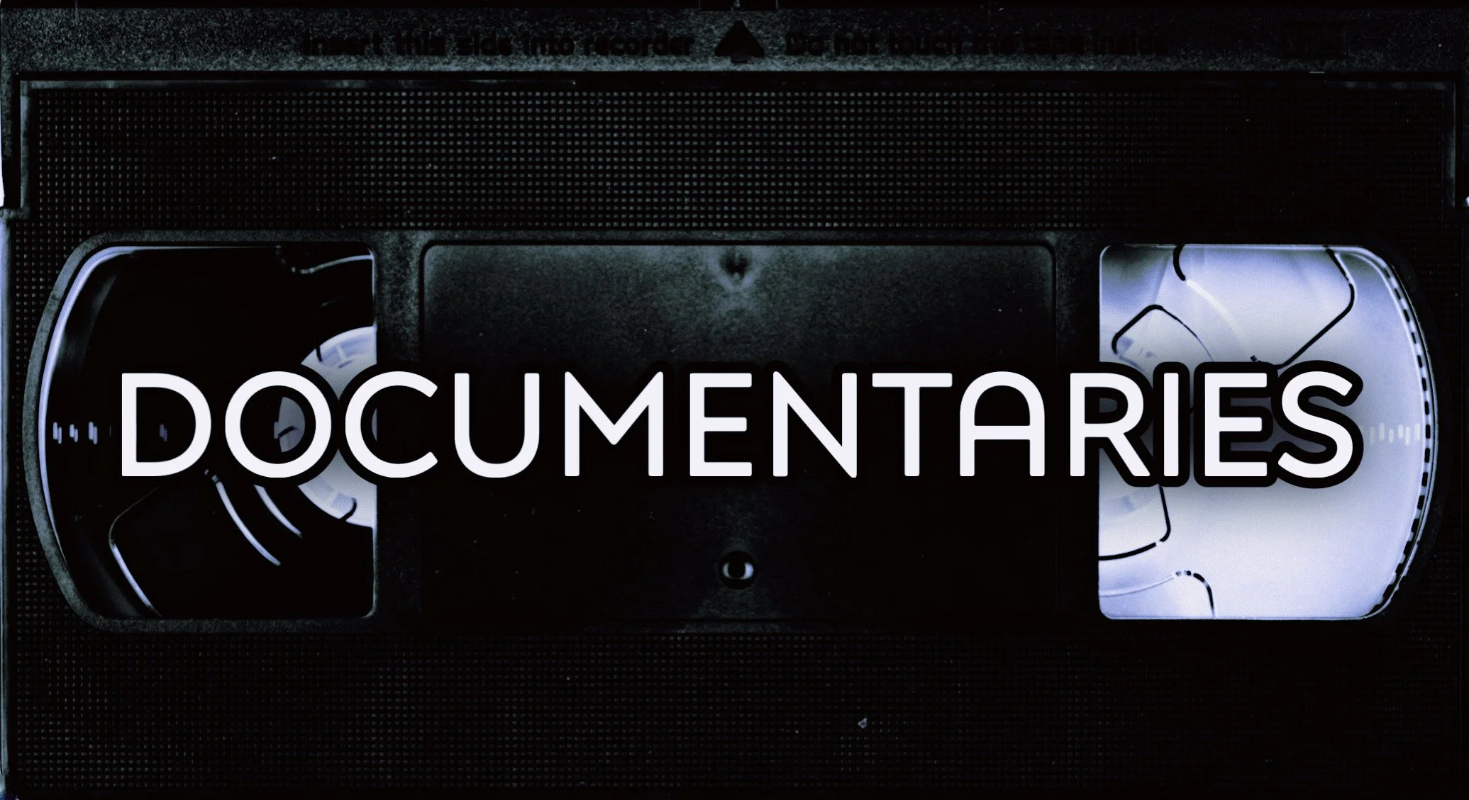 Documentaries
