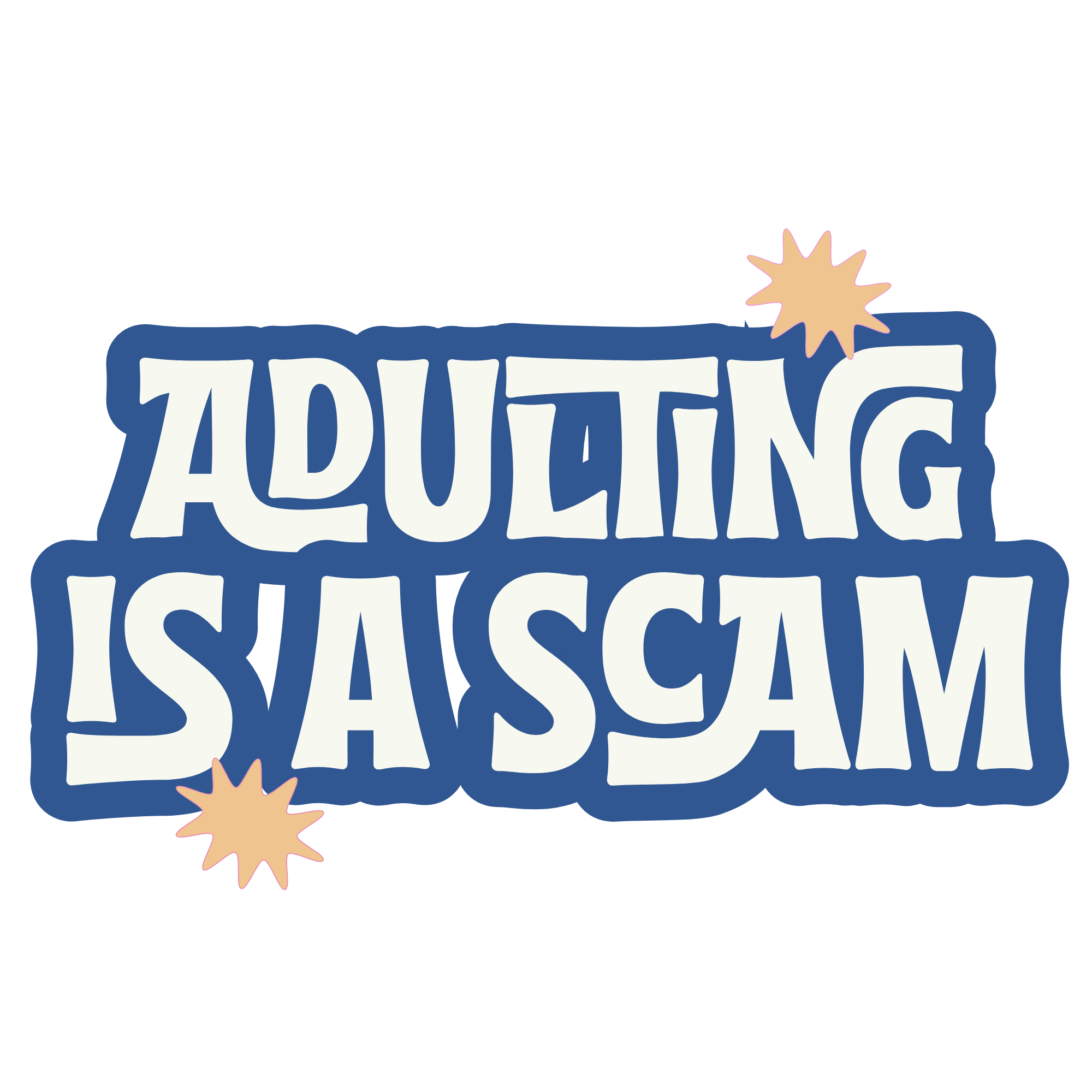 Illustration reading "Adulting is a scam" — playful graphic about the exhaustion of high-functioning burnout