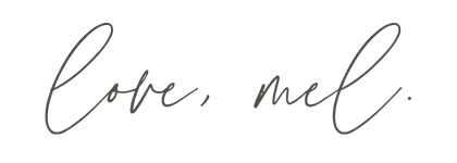 Handwritten blog signature reading “love, Mel.”