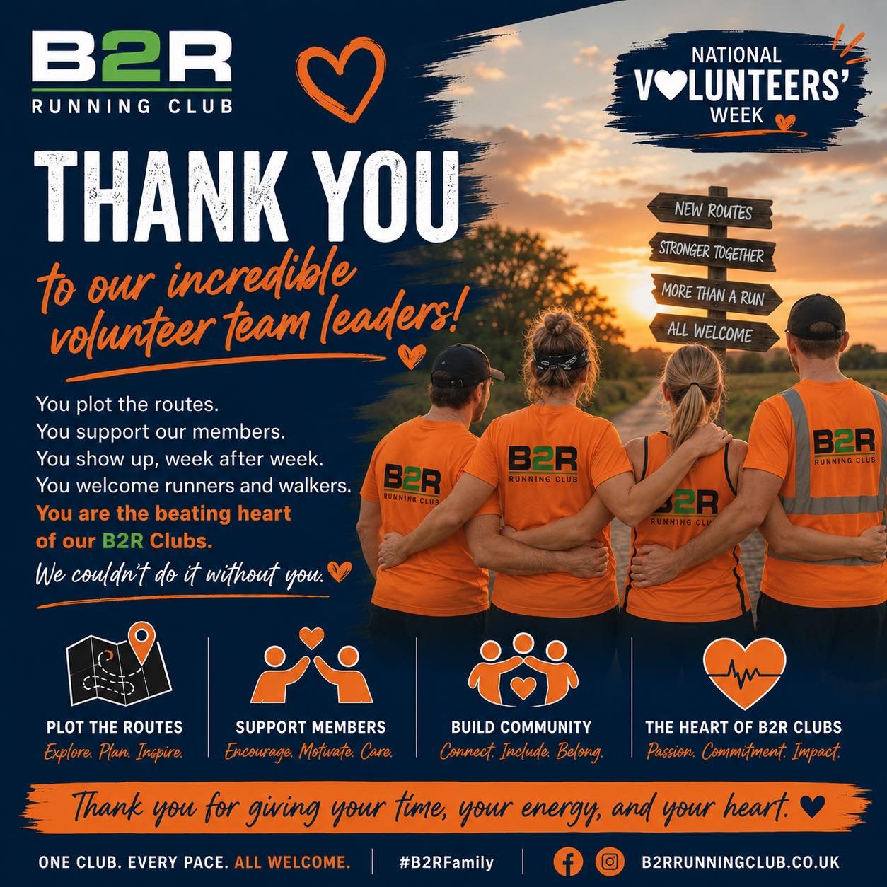🧡 National Volunteers' Week 🧡

Today we're celebrating the incredible volunteer team leaders who make B2R Running Club what it is.

You plot the routes, welcome new members, offer encouragement when it's needed most, and help create a community whe