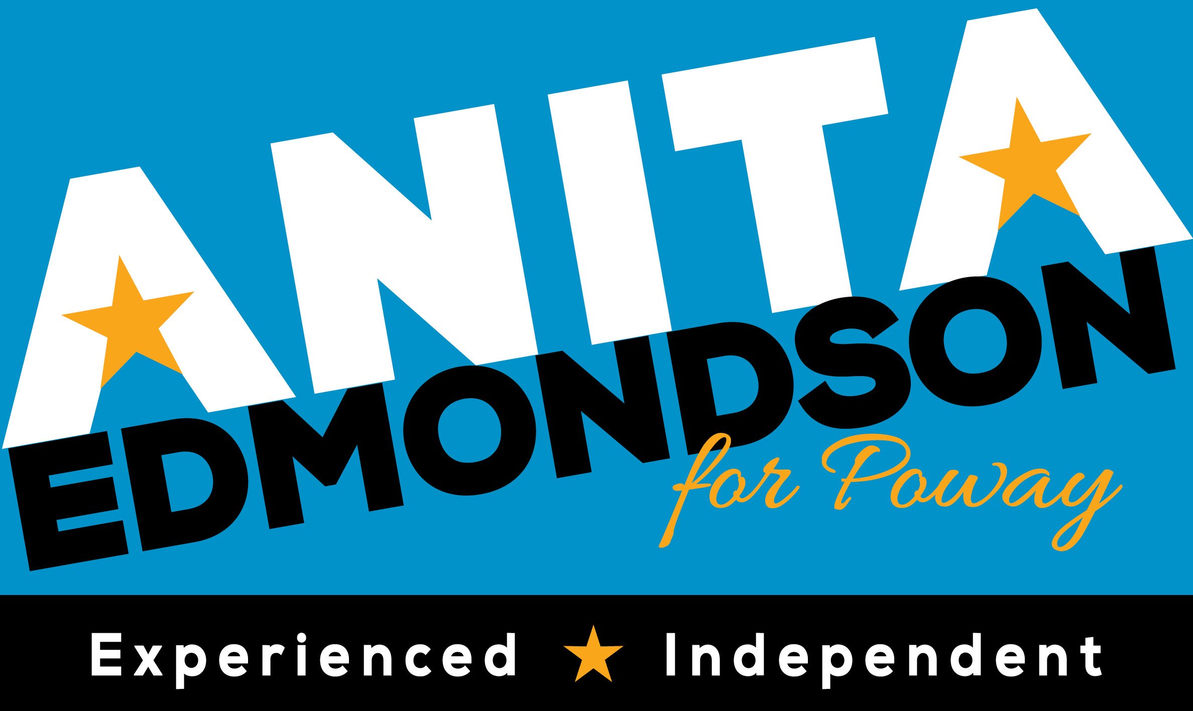 Campaign poster for Anita Edmondson with white, black, and gold text and stars on a blue background, including the words "Experienced" and "Independent."