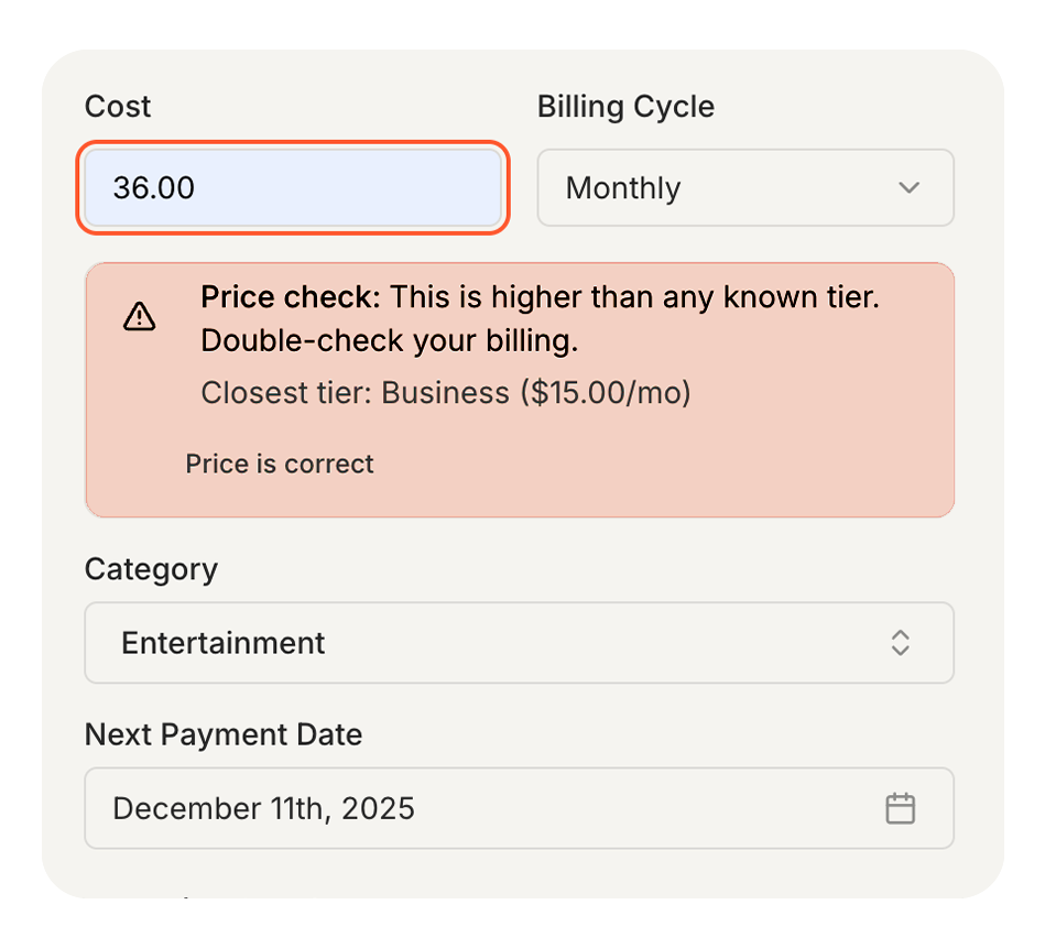 A billing form showing a cost of $36.00 with a warning that it's higher than the typical tier, which is $15.00 per month in Business. The billing cycle is monthly, the category is entertainment, and the next payment date is December 11th, 2025.