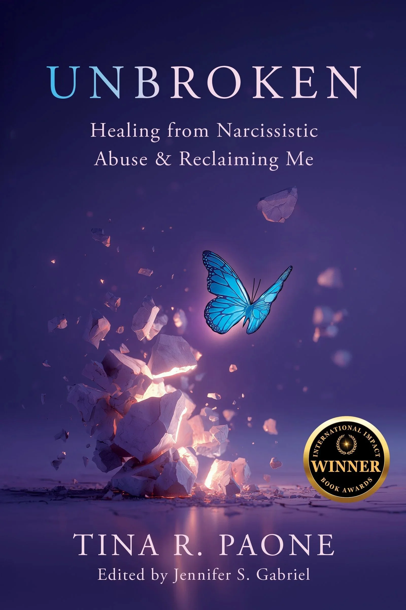 Unbroken: Healing from Narcissistic Abuse & Reclaiming Me (eBook)