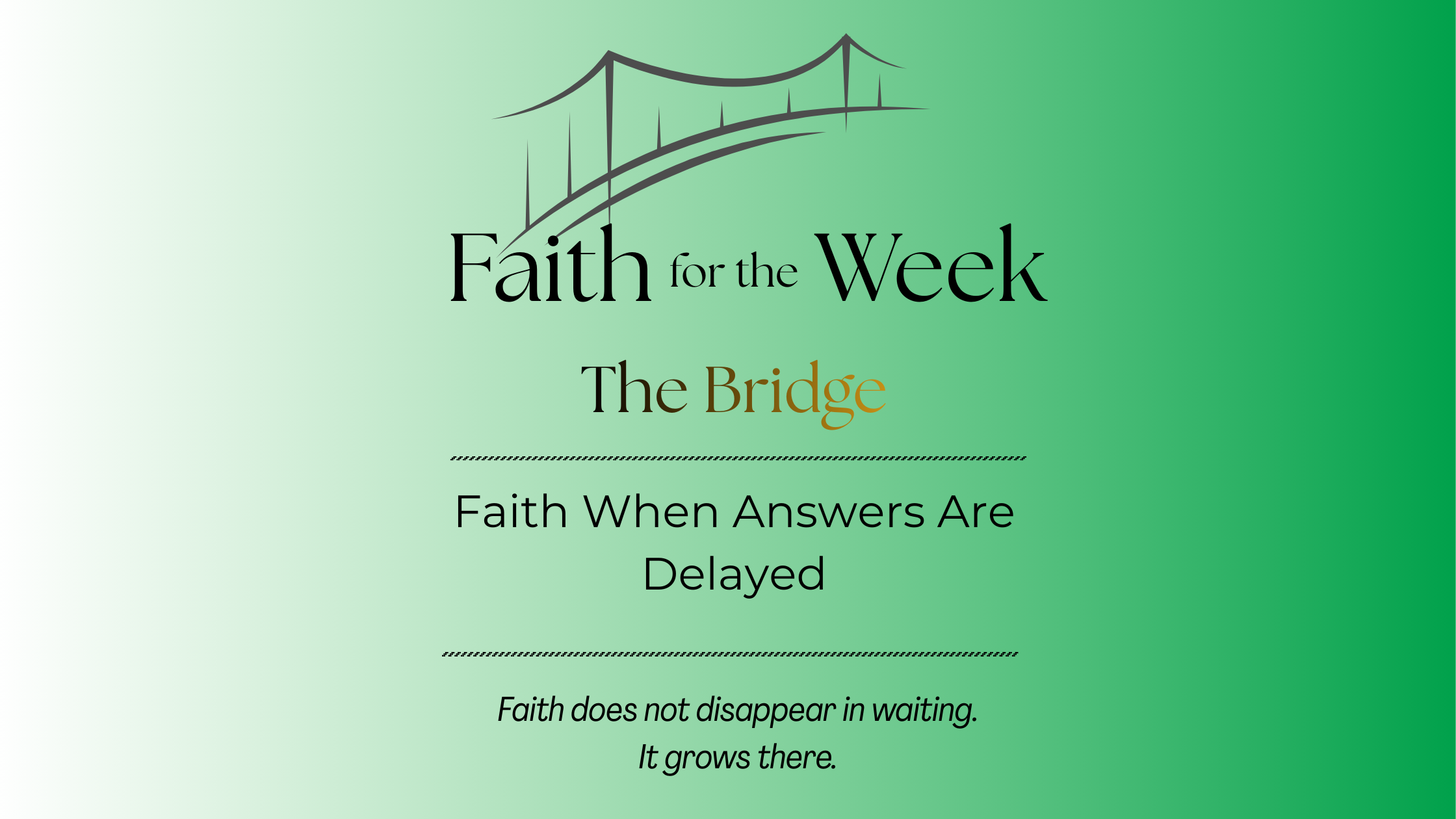 Faith When Answers Are Delayed