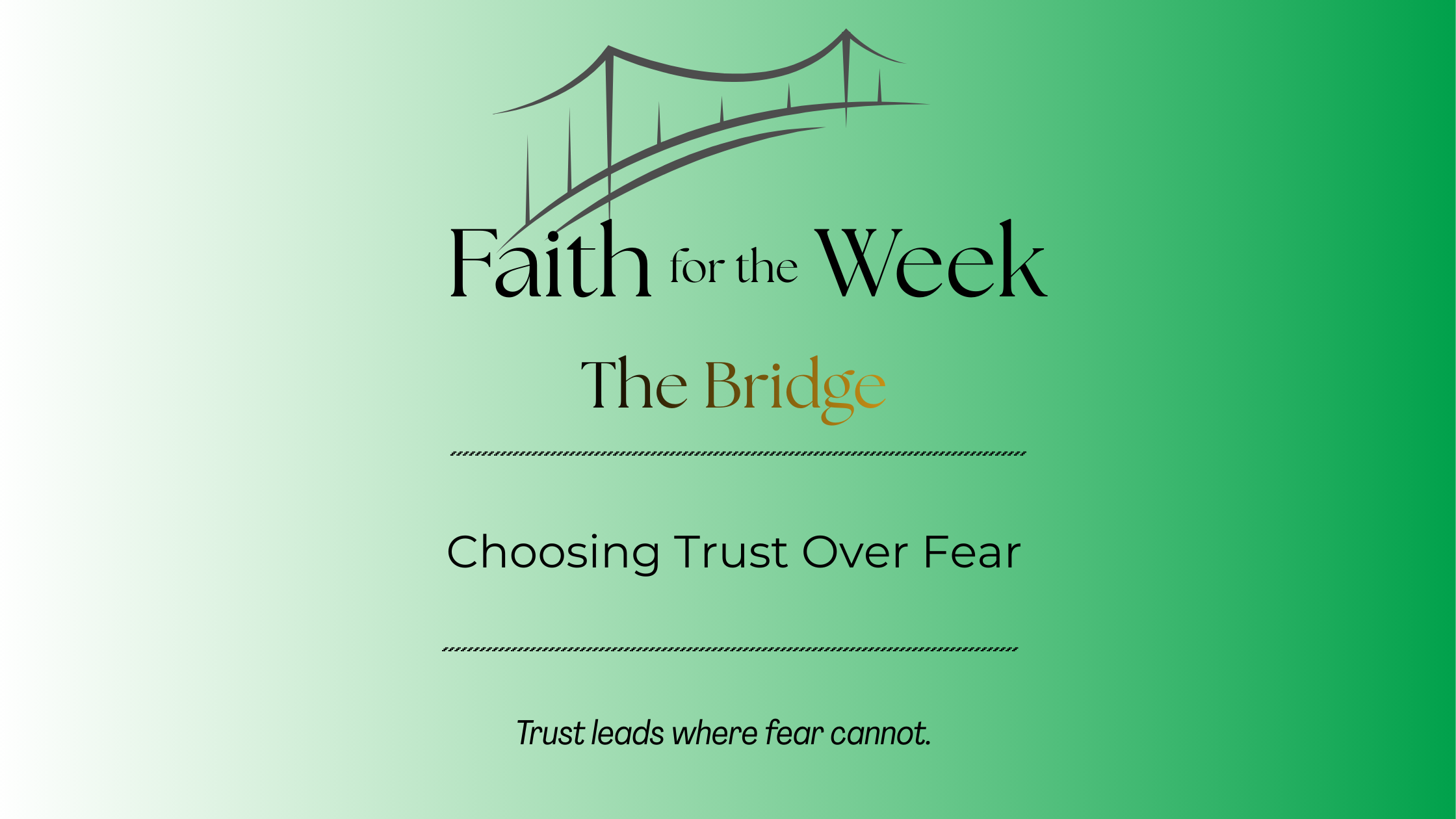 Choosing Trust Over Fear