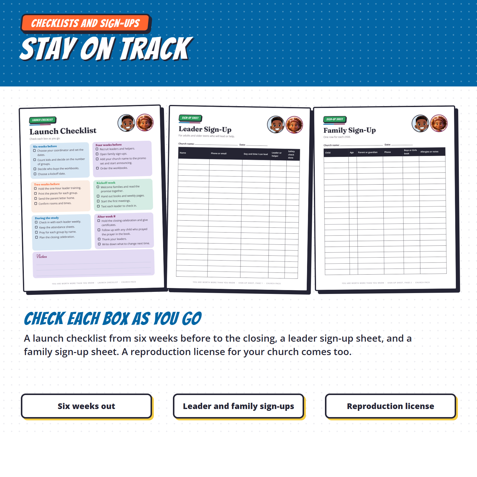 Launch checklist, leader sign-up sheet and family sign-up sheet