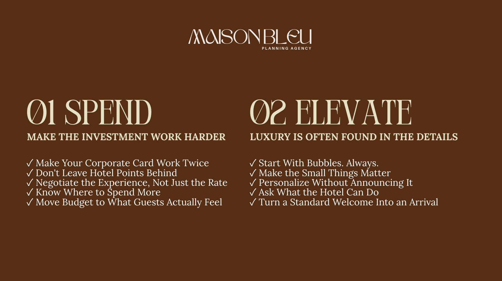 Infographic with brown background, featuring Maison Bleu Planning Agency's tips on luxury branding. The tips are divided into two sections: 01 Spend - Make the investment work harder, with points on using corporate cards and negotiating experiences; 02 Elevate - Luxury is often found in details, including tips like starting with bubbles, personalizing without announcing, and turning welcome into an arrival.
