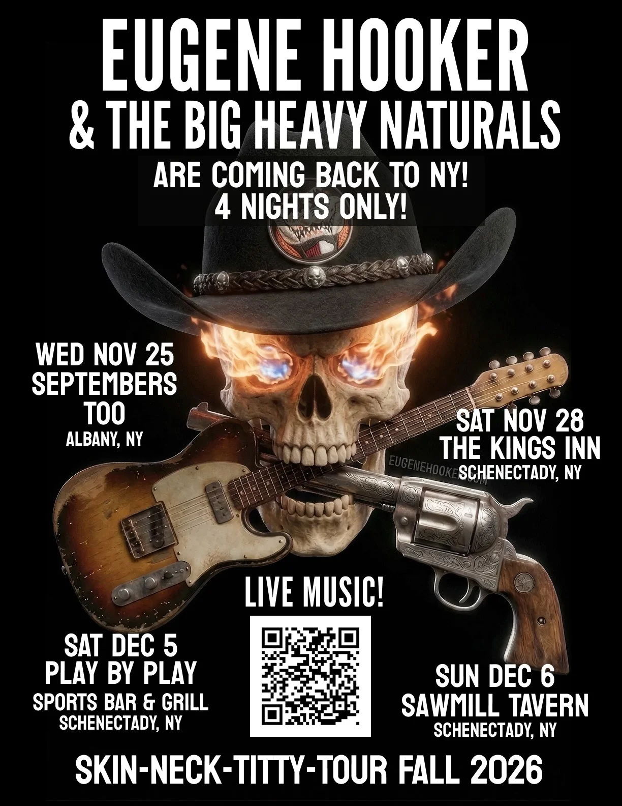 Event poster advertising Eugene Hooker & The Big Heavy Naturals tour with a skeleton wearing a cowboy hat, holding a guitar and a revolver, with fiery eyes.