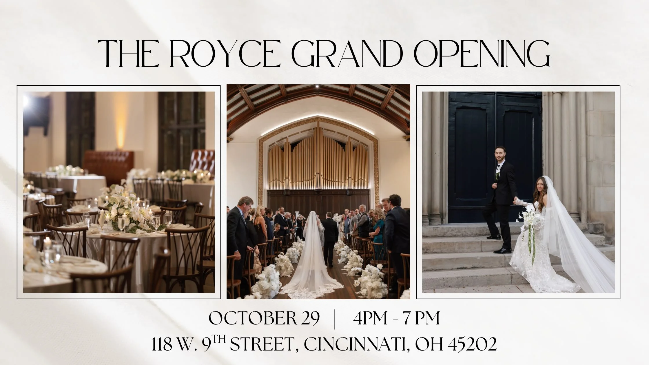 Please join us for an evening of food, drinks &amp; fun at Cincinnati&rsquo;s newest wedding venue, The Royce. 

October 29th from 4:00-7:0PM. 

Explore every space in The Royce, from the original windows to the restored sanctuary. Sample food from o