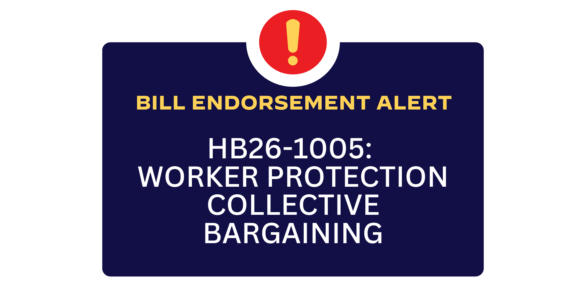 CYD Endorses HB26-1005: Worker Protection Collective Bargaining
